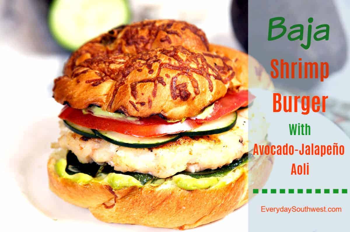 https://www.everydaysouthwest.com/wp-content/uploads/2012/06/Shrimp-Burger-with-Avocado-Aoli-.jpg