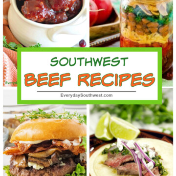 Best Beef Recipes with Authentic Mexican flavor and Southwest Style