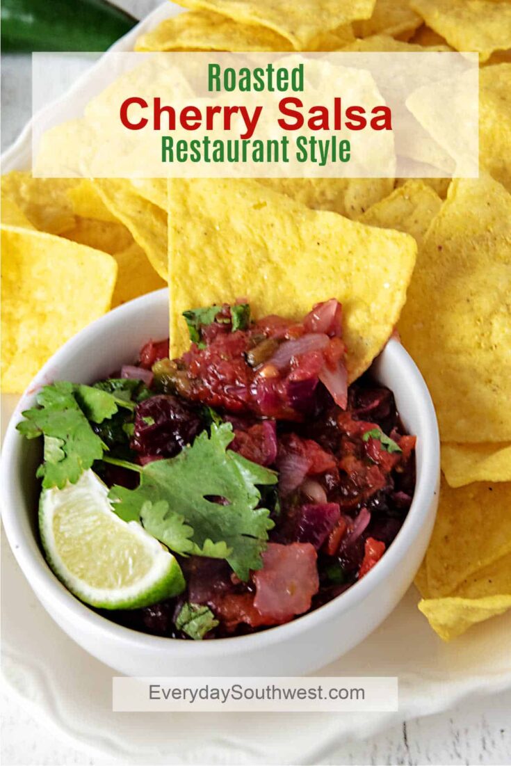 Roasted Cherry Salsa is sweet and savory recipe for appetizers, dinner recipe or desserts by Everyday Southwest