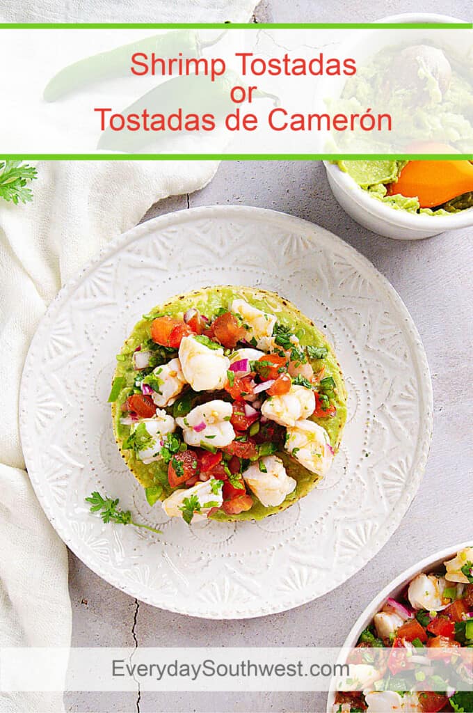 Shrimp Tostadas or Tostadas de Cameron with crispy tortilla and guacamole